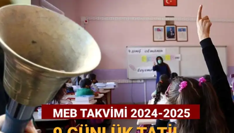 2024-2025 Eğitim Dönemi Ara Tatil Tarihleri Açıklandı